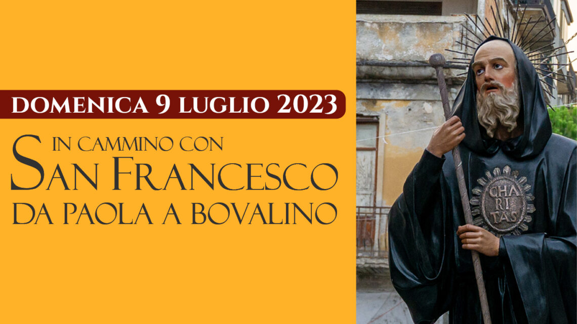 IN CAMMINO CON SAN FRANCESCO DA PAOLA A BOVALINO